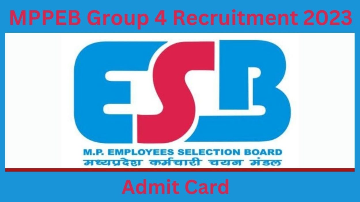 MPESB Group 4 Recruitment 2023 Admit Card Released, Direct Link Here