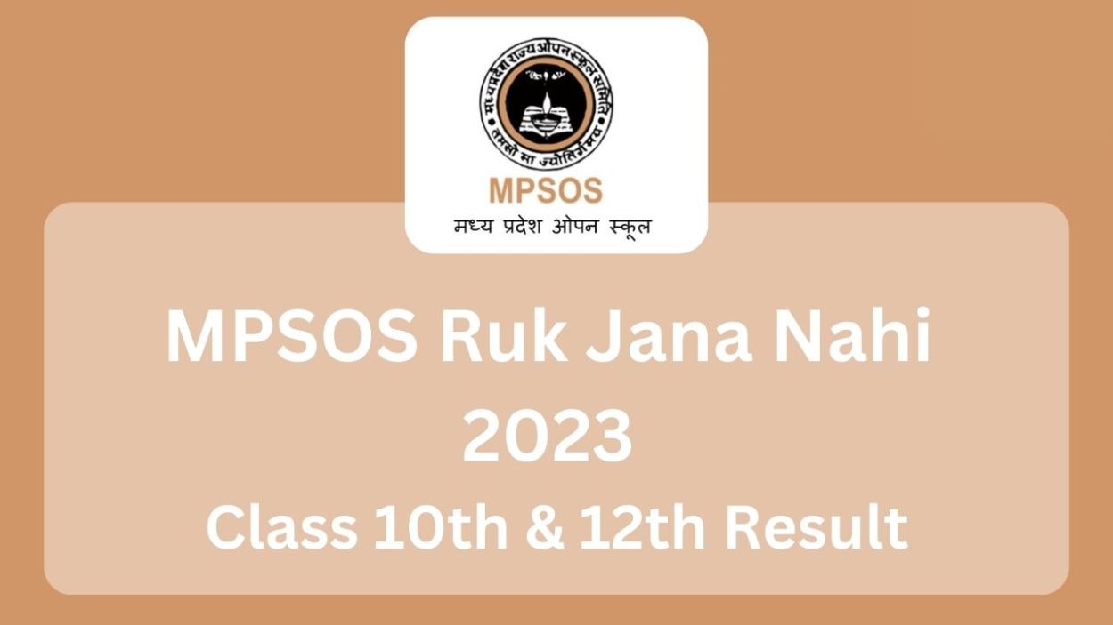 MPSOS Ruk Jana Nahi 2023 Result Released @mpsos.nic.in, Here's Direct ...