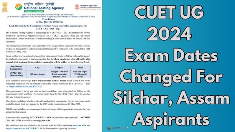CUET UG 2024 Exam Date Revised For Candidates of Silchar & Assam, Check ...